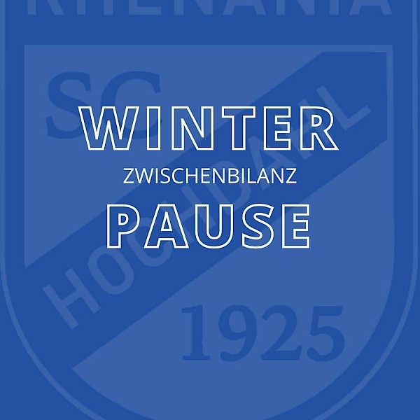 Ab in die Winterpause: Aber vorher noch ein Blick auf unsere Teams